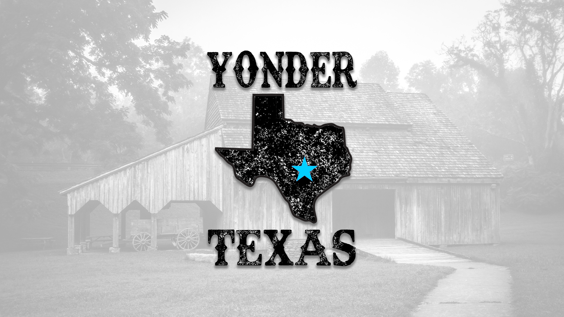 Yonder, Texas